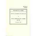 MANUEL DE SERVICE EN CAMPAGNE - FUSIL AMERICAIN DE CALIBRE 30 M1
